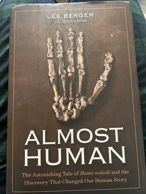 Almost Human by Lee Berger and John Hawks