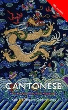 Colloquial Cantonese (Colloquial Series) by Gregory James