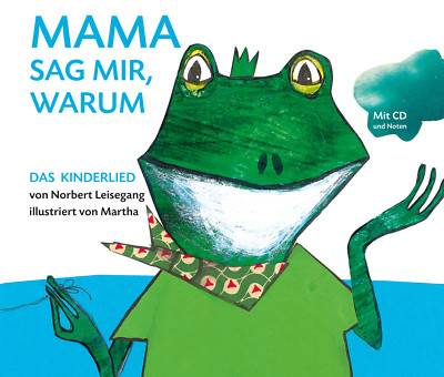 Keimzeit - Mama Sag Mir Warum - Buch mit CD - Das Original