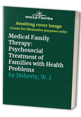 Medical Family Therapy: Psycho - ACCEPTABLE