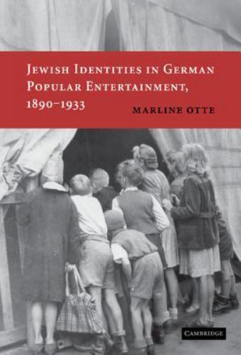 Jewish Identities in German Popular Entertainment, 1890–1933 Otte Hardback