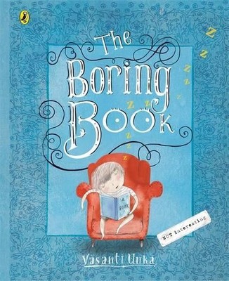 Vasanti Unka The Boring Book (Gebundene Ausgabe)