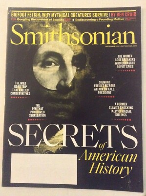 Smithsonian Magazine Secrets Of American History September 2018 ...