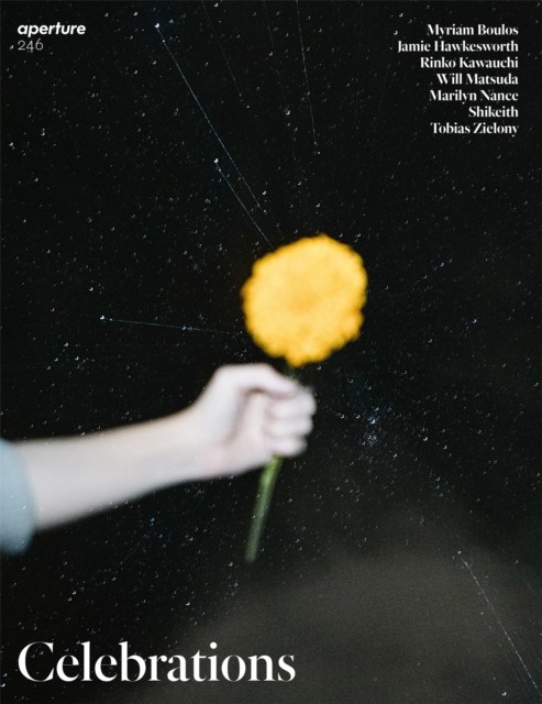 Celebrations: Aperture 246 by Aperture PAPERBACK 9781597115247 - Image 3