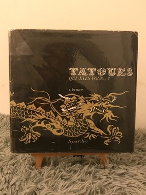 TATTOOS QUI ETES VOUS / C. BRUNO / FEYNEROLLES / 1974