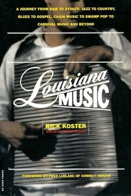 Louisiana Music: A Journey From R&b To Zydeco, Jazz To Buch Da Capo Press