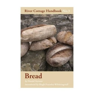 Bread - River Cottage Handbook No.3 by Daniel Stevens Book The Fast Free