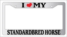 Chrome License Plate Frame I Heart My Standardbred Horse Auto Accessory 586