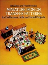 Miniature Iron-on Transfer Patterns for Doll... by Weiss, Rita Other book format