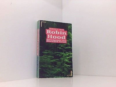 Robin Hood. Die Legende von Sherwood Forest die Legende von Sherwood Forest