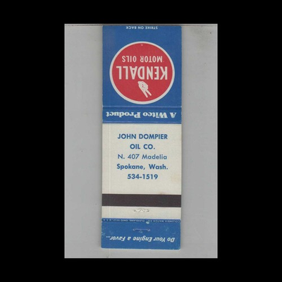 #ad Matchbook Cover Kendall Motor Oil John Dompier Oil Co Spokane WA $3.95