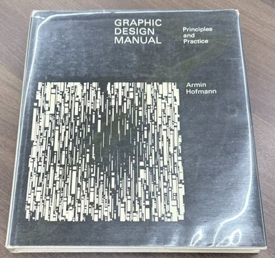 Graphic Design Manual Principles and Practice by Armin Hofmann 1966 HC DJ 2nd Ed