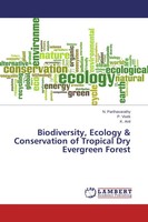 N. Parthasarathy (U. A.) | Biodiversity, Ecology & Conservation Of Tropical...