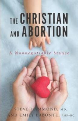 #ad The Christian and Abortion: A Nonnegotiable Stance Paperback VERY GOOD $4.62