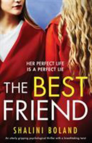 The Best Friend: An utterly gripping psychological thriller with a breathtaking  - Picture 1 of 1