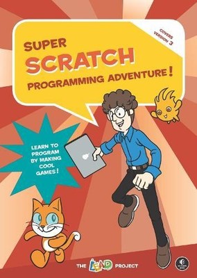 Super Scratch Programming Adventure (Scratch 3) The Lead Project 