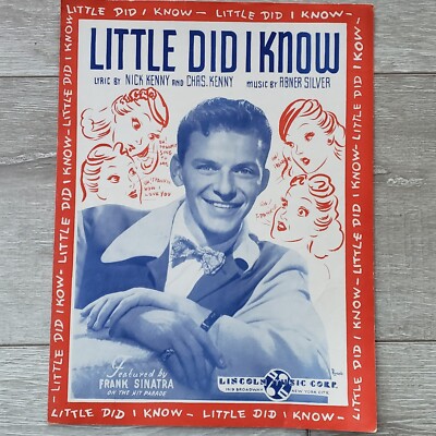 Frank Sinatra 1943 Little Did I Know - Vintage Sheet Music - Lincoln Music Corp.