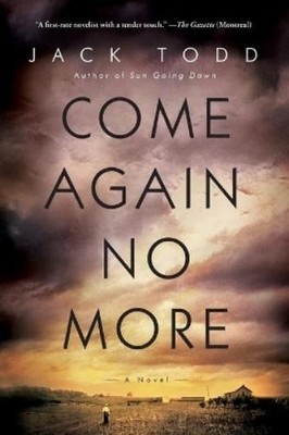 Jack Todd Come Again No More (Taschenbuch)