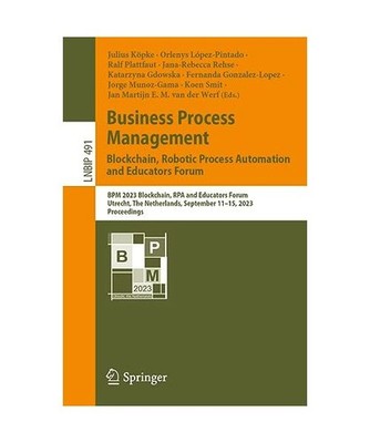 Business Process Management: Blockchain, Robotic Process Automation and Educator