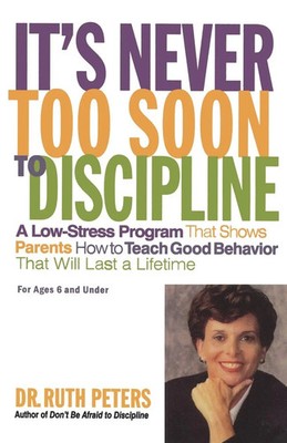It's Never Too Soon to Discipline Ruth Peters (u. a.) Taschenbuch Englisch 1999