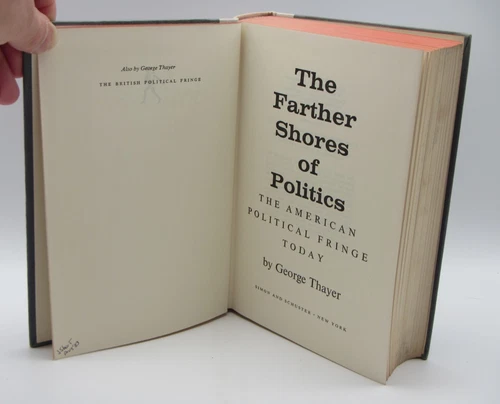 The Farther Shores of Politcs - George Thayer HCDJ First Printing 1967 - 画像12/14