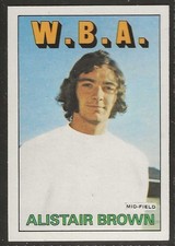 A&BC-FOOTBALL 1972 ORANGE/RED BACK-#164- WEST BROM WBA - ALISTAIR BROWN