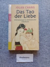 Das Tao der Liebe : Unterweisungen in altchinesischer Liebeskunst. Rororo 62522 