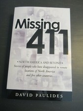 Missing 411-North America and Beyond : Stories of People Who Have