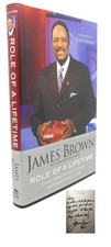 James Brown, Tony Dungy (Foreword) , Nathan Whitaker ROLE OF A LIFETIME :  Signe