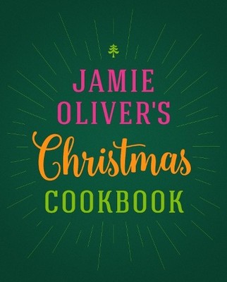 Jamie Oliver's Christmas Cookbook by Oliver, Jamie 0718183657 The Fast Free