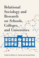 William G. Tierney (U. A.) | Relational Sociology And Research On Schools,...