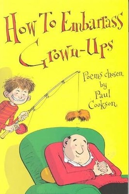 How to Embarrass Grown-Ups, paul-cookson