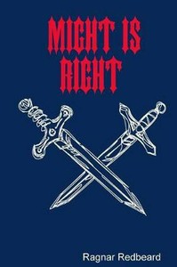 Might is Right by Ragnar Redbeard (English) Paperback Book Free