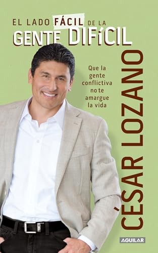 El Lado Fácil de la Gente Difícil / T..., Lozano, César