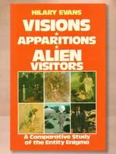 Visions, Apparitions, Alien Visitors : A Comparative Study of the Entity Enigma 