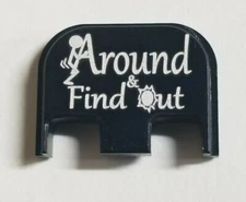 Rear Slide Cover or Magazine Base Fit All Glock Many Colors FCK AROUND FIND OUT