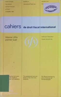 L' établissement et la perception des impôts à charge des non-résidents/ The ass
