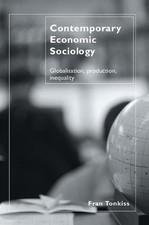 Contemporary Economic Sociology: Globalizatio...