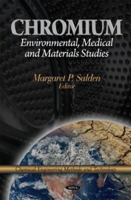Chromium: Environmental, Medical and Materials Studies (Chemical