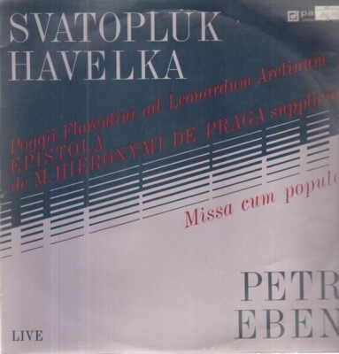 LP Svatopluk Havelka / Vaclav Neumann Poggii Florentini a Leonardum Aretinum a.