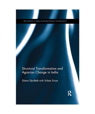 Structural Transformation and Agrarian Change in India, Goran (Lund University, 