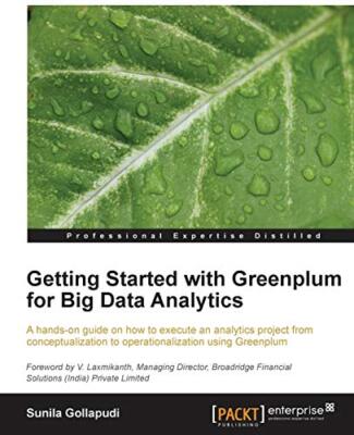 Getting Started with Greenplum for Big Data Analytics                          