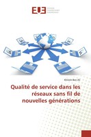 Khitem Ben Ali | Qualité De Service Dans Les RéSeaux Sans Fil De Nouvelles...