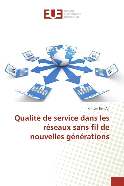 Khitem Ben Ali | Qualité De Service Dans Les RéSeaux Sans Fil De Nouvelles...-image