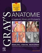 Grays Anatomie - Le Manuel pour les étudiant...
