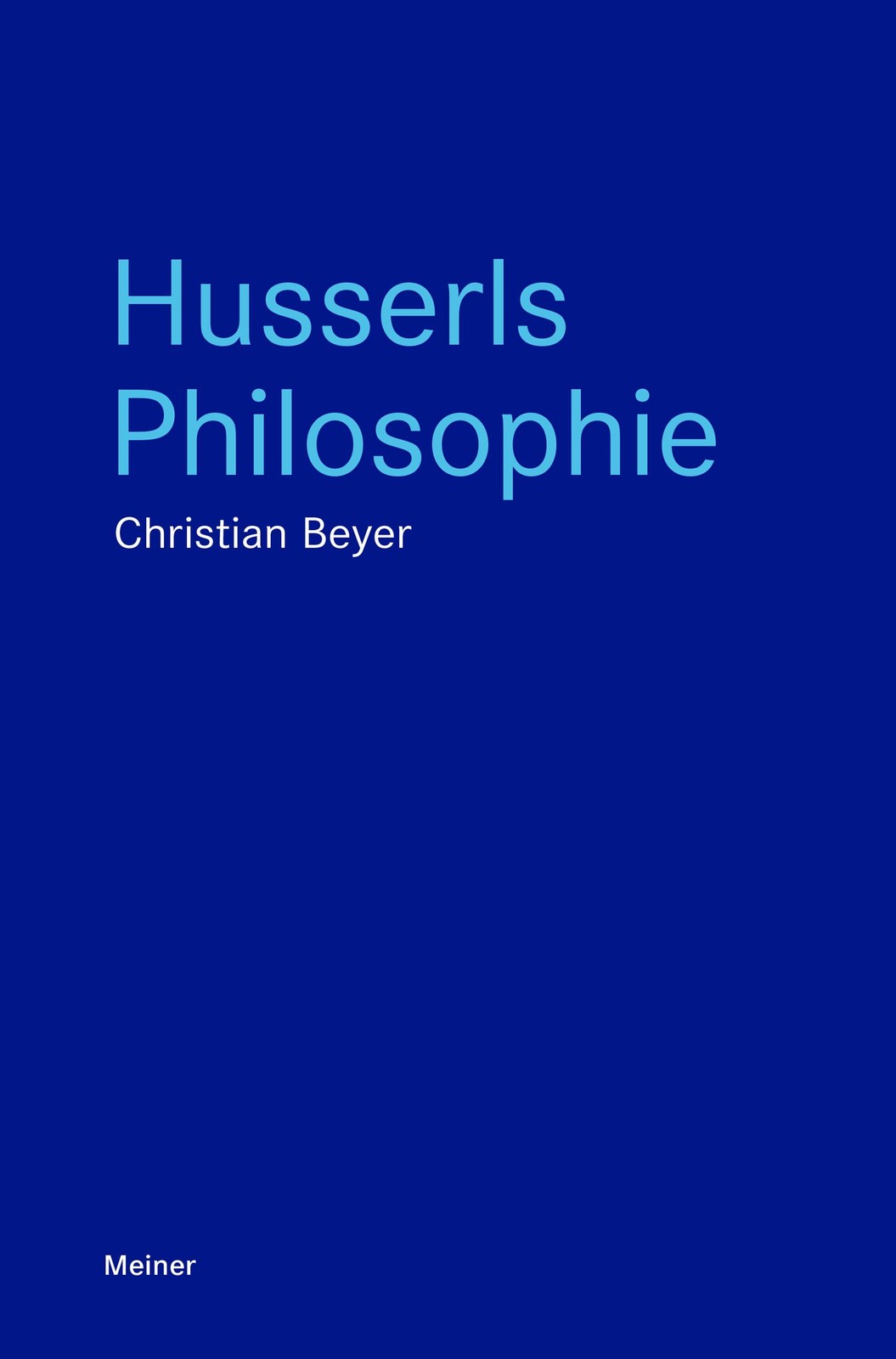 Husserls Philosophie Christian Beyer