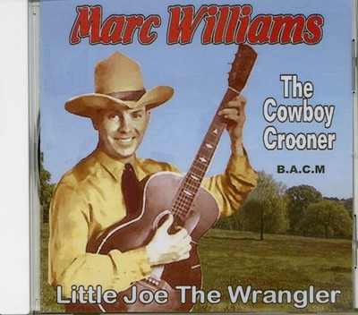 Marc Williams - Little Joe The Wrangler (CD-R) - Western