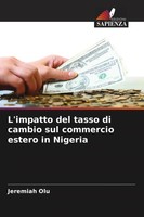 L'impatto Del Tasso Di Cambio Sul Commercio Estero In Nigeria Jeremiah Olu Buch