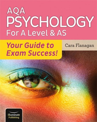 AQA Psychology for A Level & AS - Your Guide to Exam Success! | Cara Flanagan