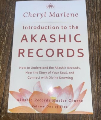 Introduction to the Akashic Records : How to Understand the Akashic Records,...